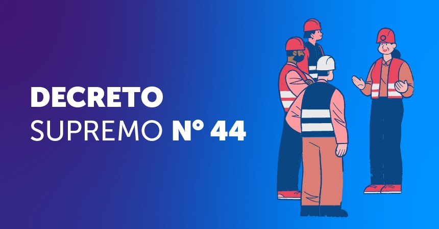 Cumplimiento Decreto Supremo N° 44